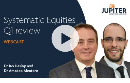 Systematic equities Q1 review